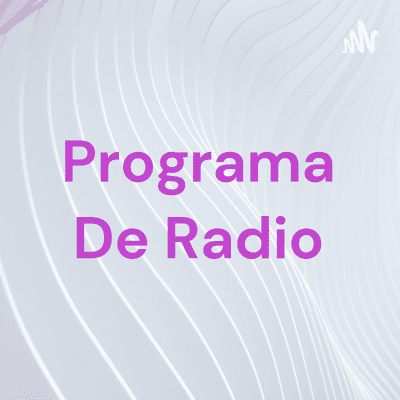 Programa De Radio