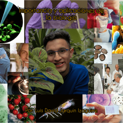 Importancia y aplicaciones de la biología