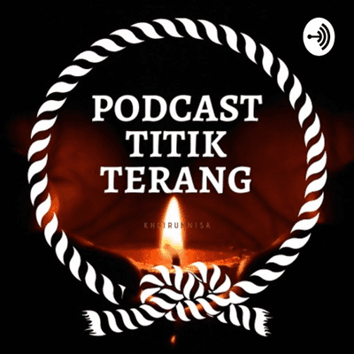 Podcast Titik Terang