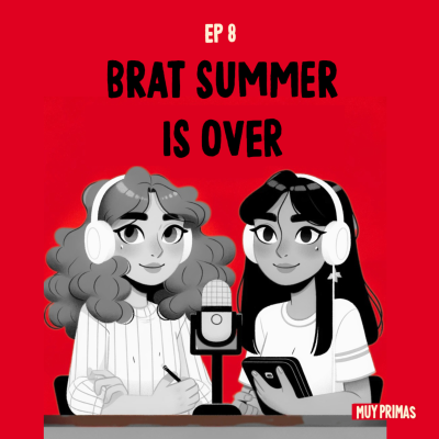 episode MP 8 - Brat Summer Is Over 💔 artwork