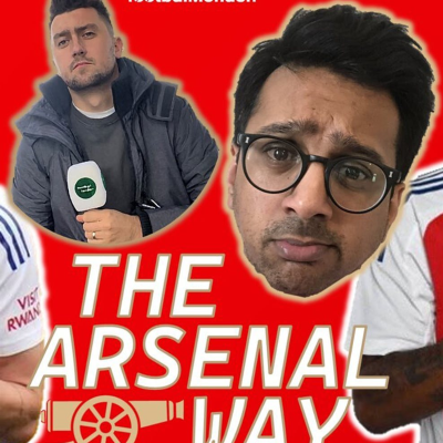 episode Declan Rice & the controversial red, Raheem Sterling's deadline day surprise | The Arsenal Way artwork
