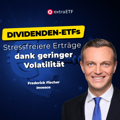 episode #254 Dividenden-ETFs: Stressfreiere Erträge dank geringer Volatilität | extraETF Talk artwork