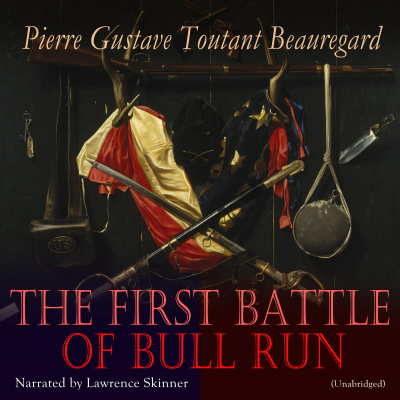 The First Battle of Bull Run