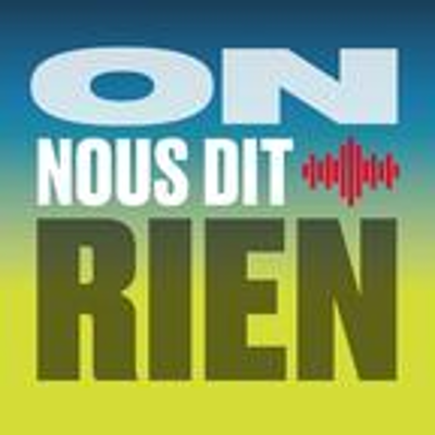 On nous dit rien! ‐ RTS Première