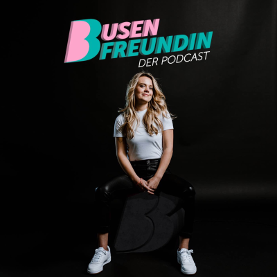 Busenfreundin - podcast