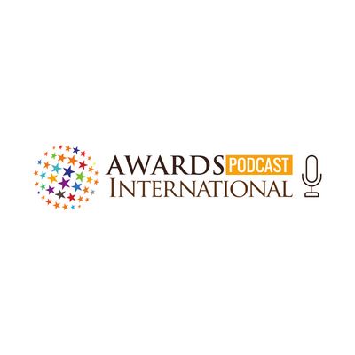 Awards International Podcast Series