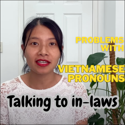episode Problems with Vietnamese pronouns | Talking with in-laws artwork
