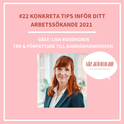 episode 22. Konkreta tips inför ditt arbetssökande 2021! artwork