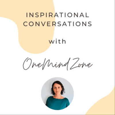 OneMindZone Inspirational Conversations