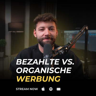 episode #052 Bezahlte vs. Organische Werbung - Was steckt dahinter? artwork