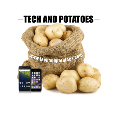 Tech and Potatoes