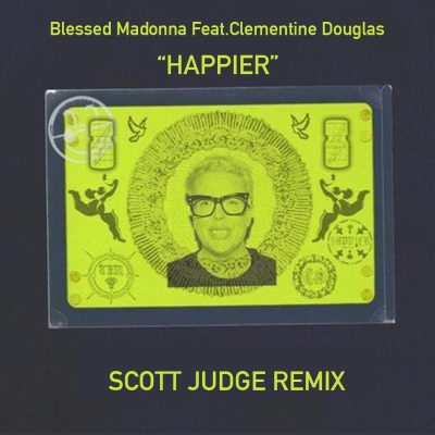 episode The Blessed Madonna Feat. Clementine Douglas - Happier (Scott Judge Remix) artwork