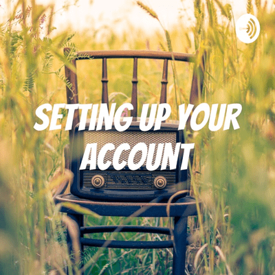 Setting Up Your Account