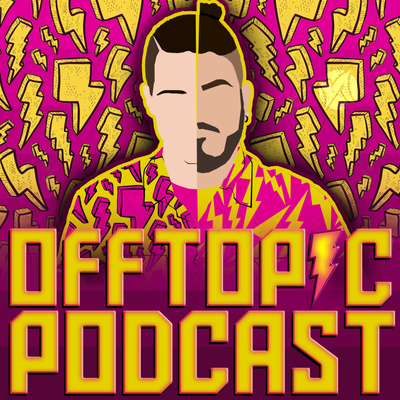 Off Topic Podcast