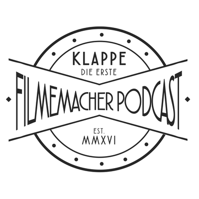 Klappe die Erste – der Filmemacher Podcast