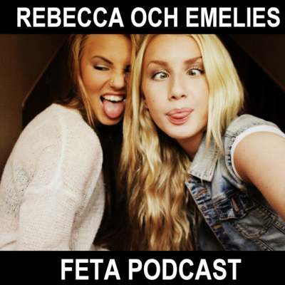 Rebecca och Emelies podcast
