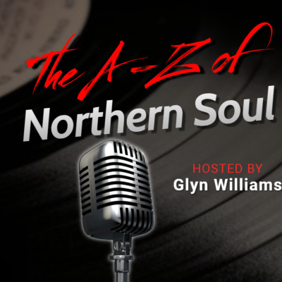 episode The A-Z of Northern Soul E186 artwork