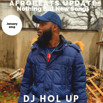 Afrobeats Dancehall & Hip Hop Mixes - (NEW SONGS)The Afrobeats Update January 2019 Mix Feat Wizkid Olamide Tekno Kwesi Arthur Timaya