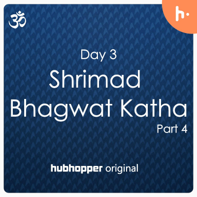 Shrimad Bhagwat Katha | Day 3 | Part 4
