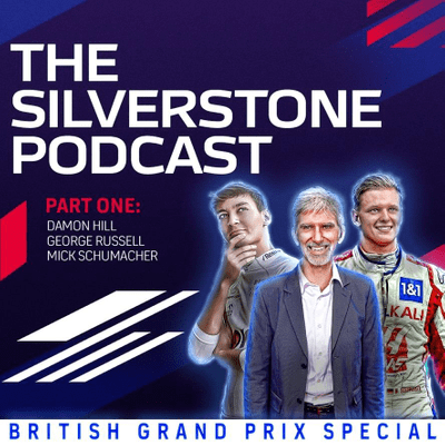 episode 9: The British GP 2021 with Hill, Russell, Schumacher & Pringle artwork