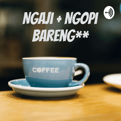 Ngaji + Ngopi Bareng**☕