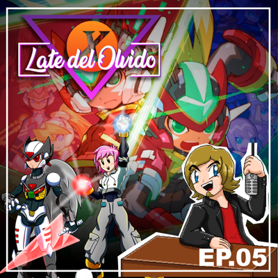 episode Late del Olvido: cap 5. Saga Megaman Zero (ft @Olim TR , @Gapa El Héroe) artwork