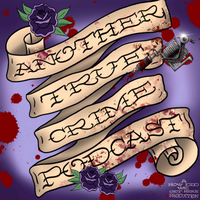 episode Another True Crime Podcast: "The Lesbian Vampire Killer," Tracy Wigginton (Episode 20) artwork