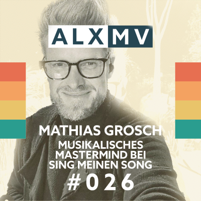 episode Mathias Grosch - musikalisches Mastermind bei "Sing meinen Song" im Interview artwork