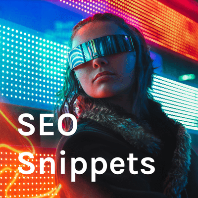 episode #20 - SEO Snippets - April 20, 2020 artwork