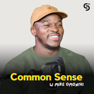 Common Sense with Mike Omoniyi