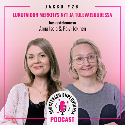 episode Lukutaidon merkitys nyt ja tulevaisuudessa artwork