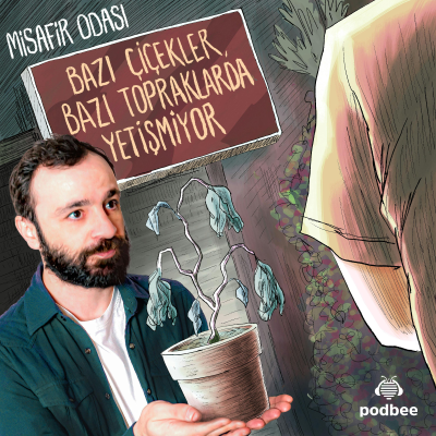 episode Bazı Çiçekler Bazı Topraklarda Yetişmiyor I Bölüm 5 artwork