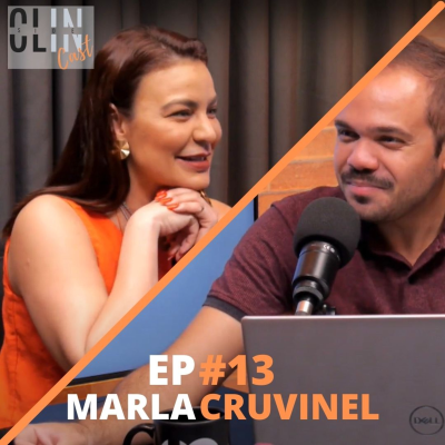episode Estratégia de lançamentos digitais para atrair mais pacientes com Marla Cruvinel - Clinside Cast #13 artwork