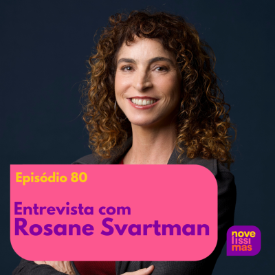 episode Novelíssimas 080 - Entrevista com Rosane Svartman artwork
