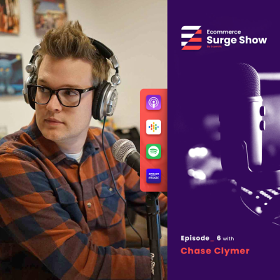episode Strategically Growing Ecommerce Store - With Chase Clymer artwork