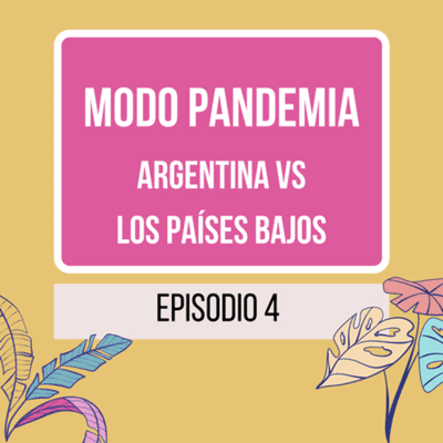 episode Modo PANDEMIA! Argentina vs Los Países Bajos artwork