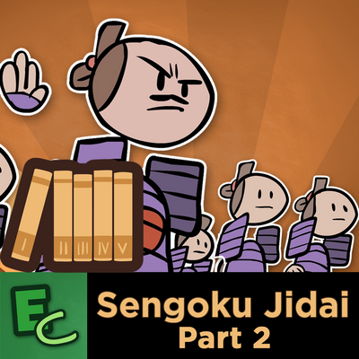episode Extra History - Warring States Japan: Sengoku Jidai part 2 artwork