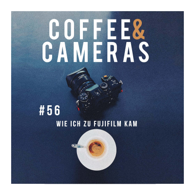 episode Episode 56: Wie ich zu Fujifilm kam artwork