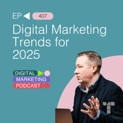 episode Digital Marketing Trends and Insights for 2025, with Jay Schwedelson artwork