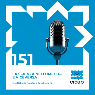 episode La scienza nei fumetti... e viceversa - con Roberto Natalini e Sara Menetti artwork