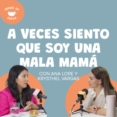 episode A veces pienso que soy una mala mamá artwork