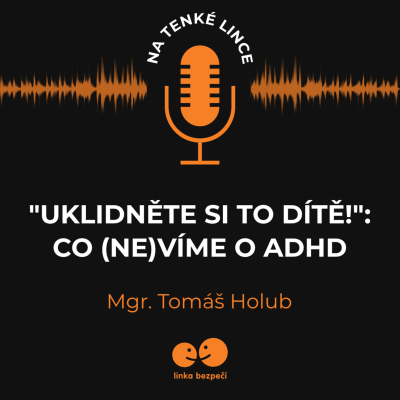 episode „Uklidněte si to dítě!“: Co (ne)víme o ADHD artwork