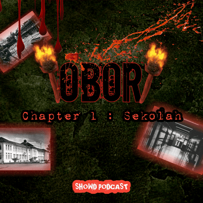 episode "OBOR CHAPTER 1 : SEKOLAH with Diar Gustiyar" artwork