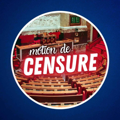 episode [REDIFF] Qu'est-ce qu'une motion de censure ? artwork