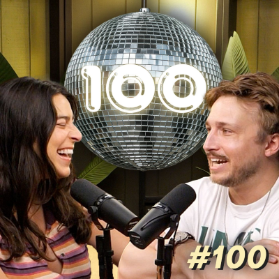 episode #100 - Celebrating Our 100th Episode! artwork