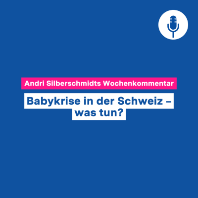 episode Babykrise in der Schweiz – was tun? – Wochenkommentar #129 artwork