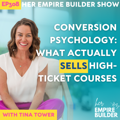 episode 308: Conversion Psychology: What Actually Sells High-Ticket Courses artwork