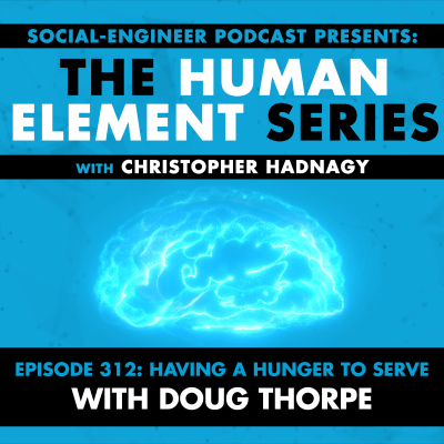 episode Ep. 312 - Human Element Series - Having a Hunger to Serve with Doug Thorpe artwork