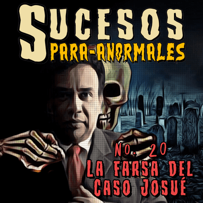 episode E20: La farsa del Caso Josué artwork