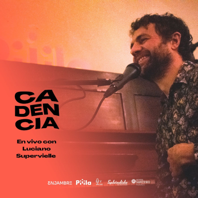 episode CADENCIA en Vivo: Luciano Supervielle artwork